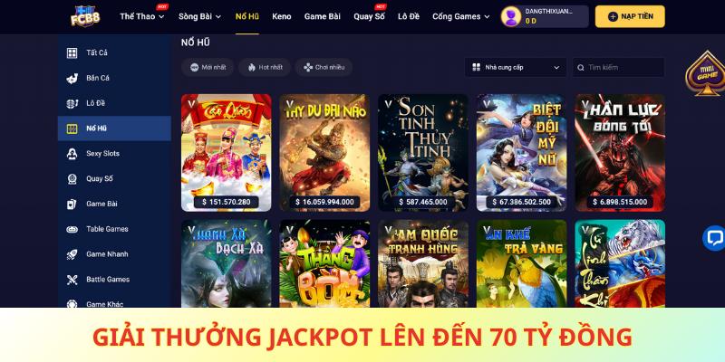 Nhà cái FCB8 tổ chức giải thưởng Jackpot lên đến 70 tỷ đồng